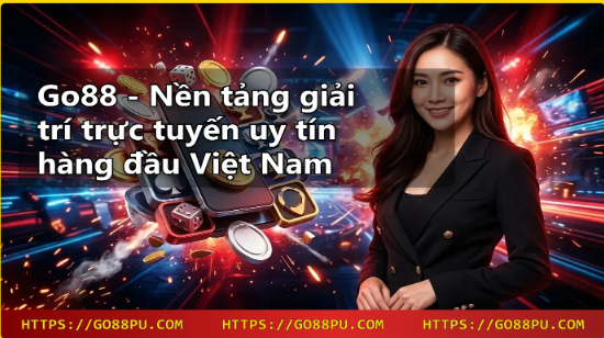 Giao diện Go88 với đa dạng trò chơi và bảo mật cao