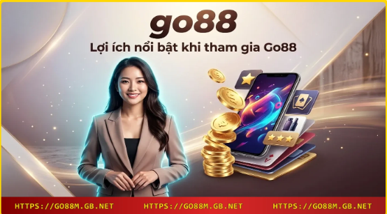 Khuyến mãi Go88 với thưởng nạp và hoàn trả hấp dẫn