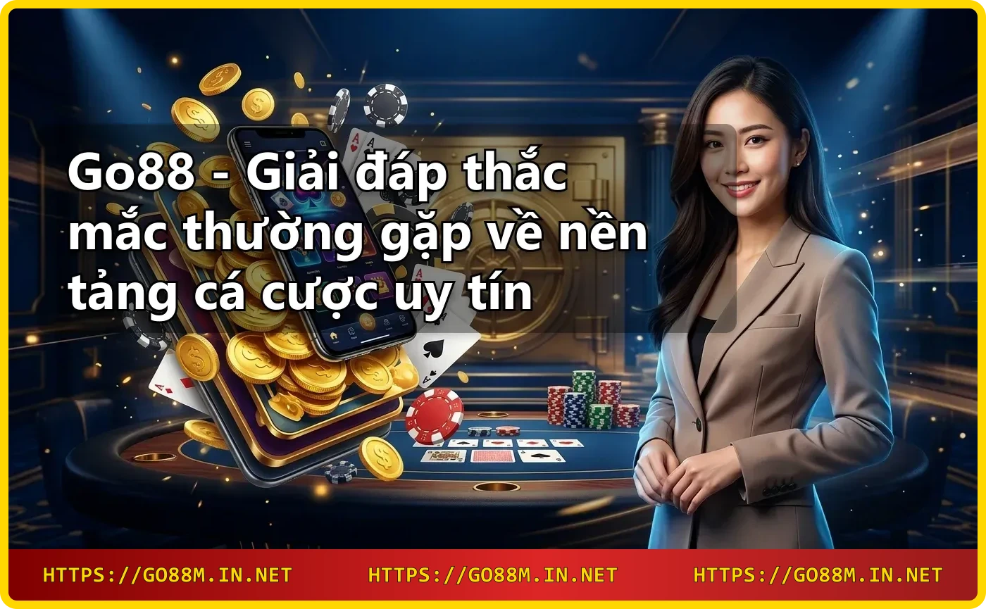 Go88 nền tảng cá cược trực tuyến với đa dạng trò chơi casino slot và thể thao